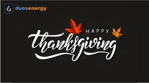 Image saying Happy Thanksgiving with Duos Energy logo